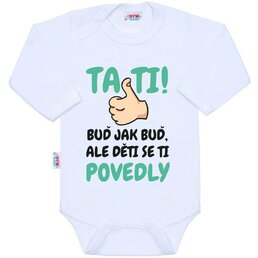 NEW BABY body s dlouhým rukávem Tati, ... děti se ti povedly bílá vel. 80