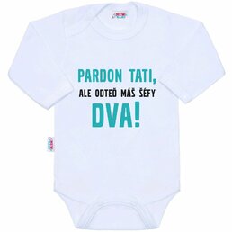 NEW BABY body s dlouhým rukávem Pardon tati, ...máš šéfy dva! bílá vel. 74